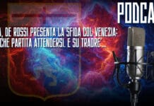 PODCAST | De Rossi presenta la gara col Venezia: che partita attendersi. E su Traorè…